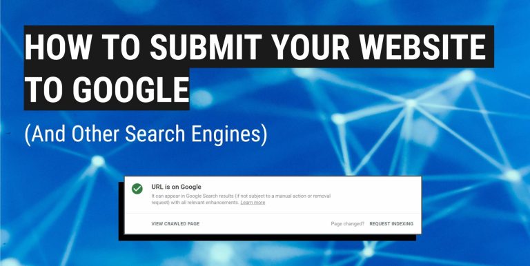 How to Submit Your Website Or a Url to Search Engines